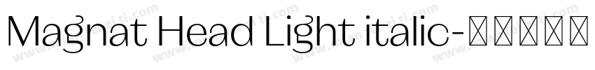 Magnat Head Light italic字体转换